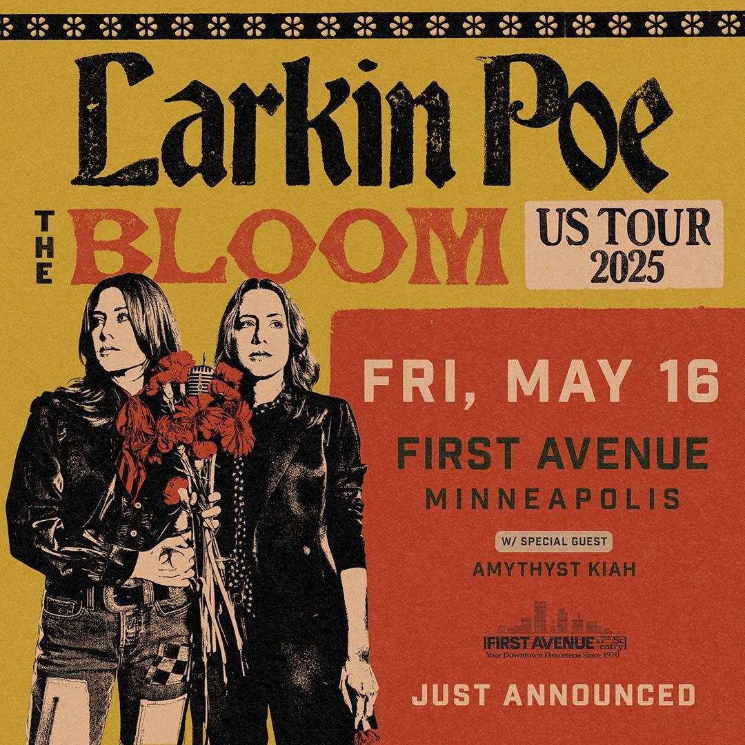 Larkin Poe at First Avenue