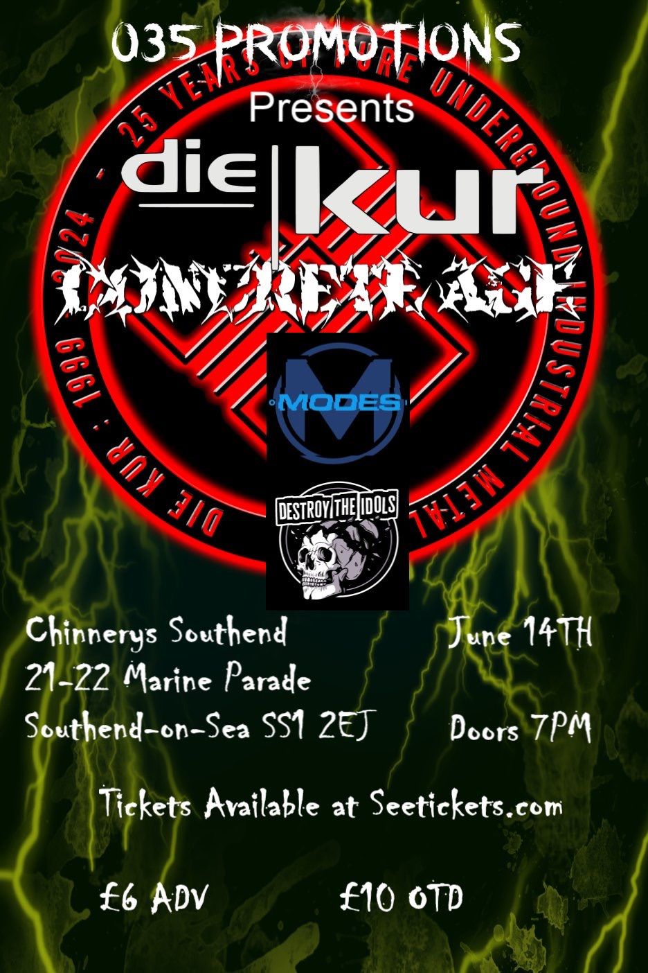 Live with Die Kur, Concrete Age, Modes and Destroy The Idols 