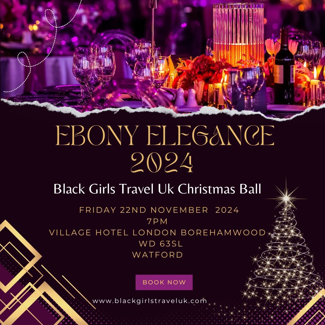 Ebony Elegance Christmas Ball 2024 