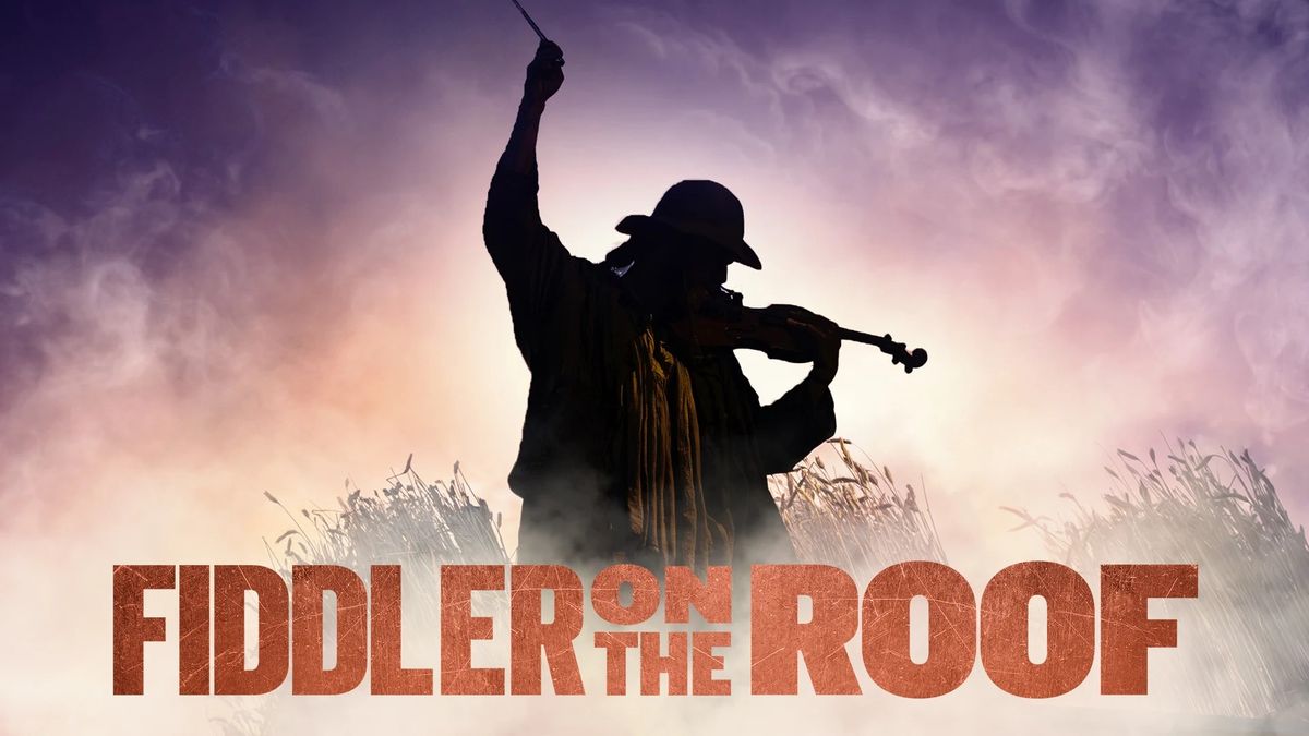 Fiddler on the Roof Live at Liverpool Empire