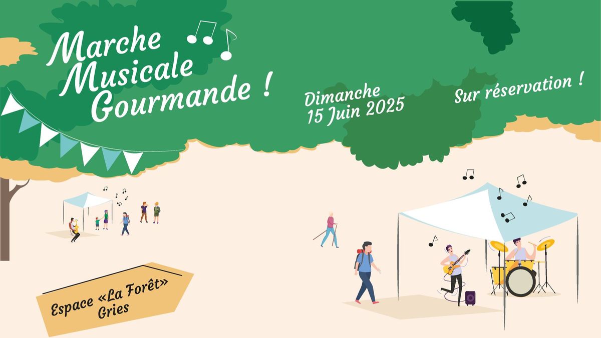 Marche Musicale Gourmande !