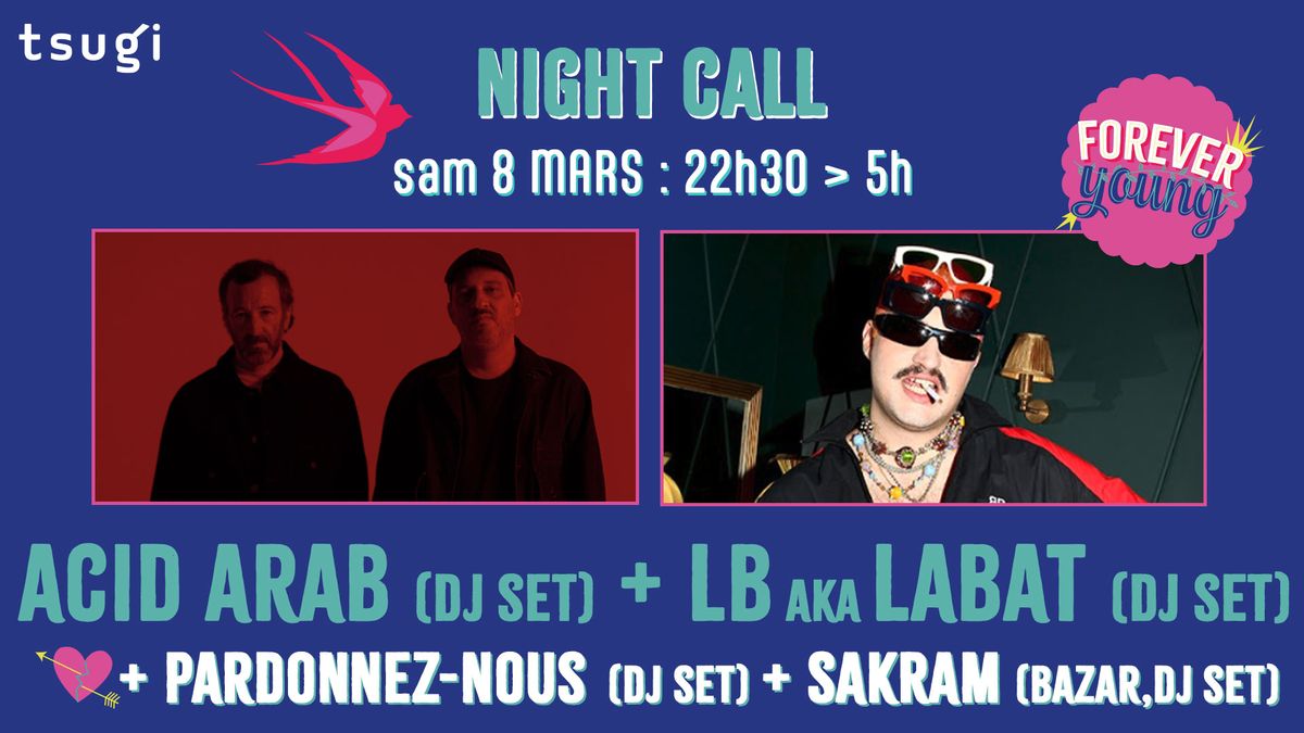 Night Call : ACID ARAB + LB aka LABAT + PARDONNEZ-NOUS + SAKRAM \/ La Coop\u00e9rative de Mai