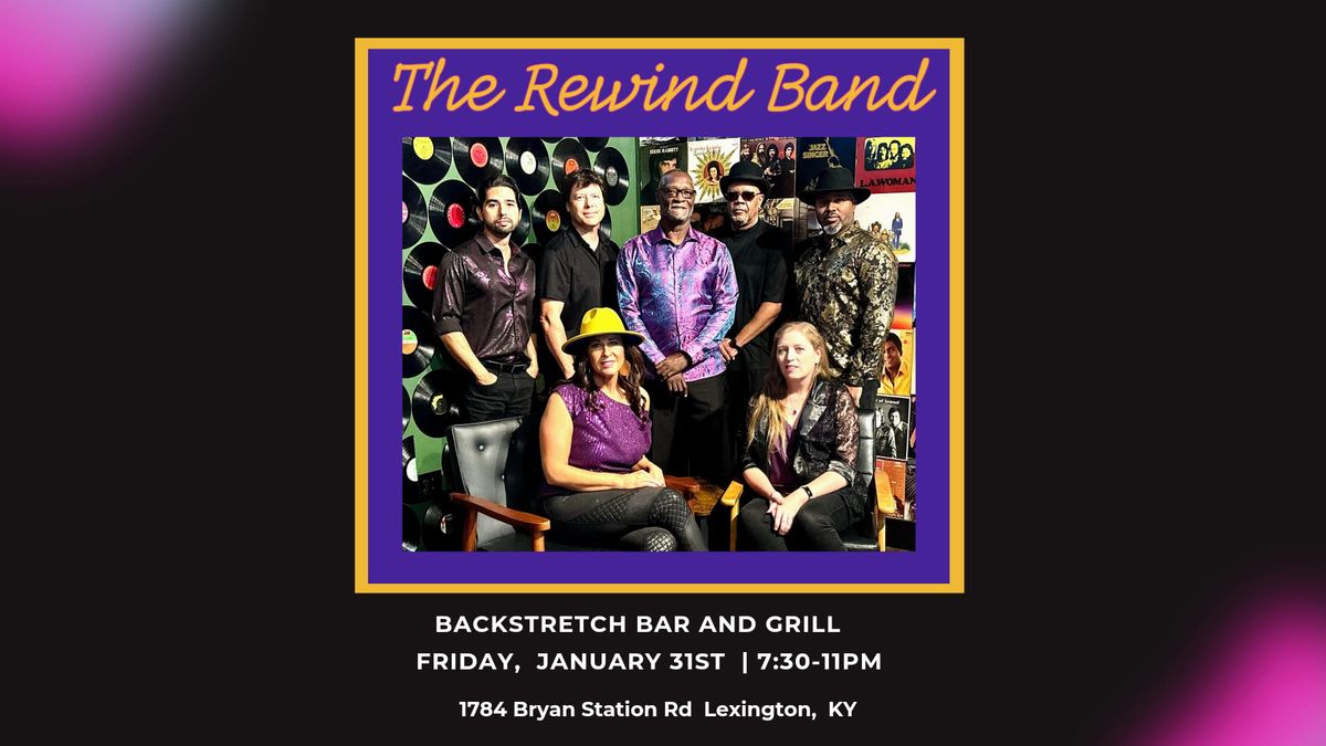 The Rewind Band RETURNS to Backstretch Bar and Grill!