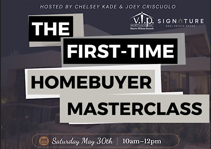 The First-Time Homebuyer Masterclass