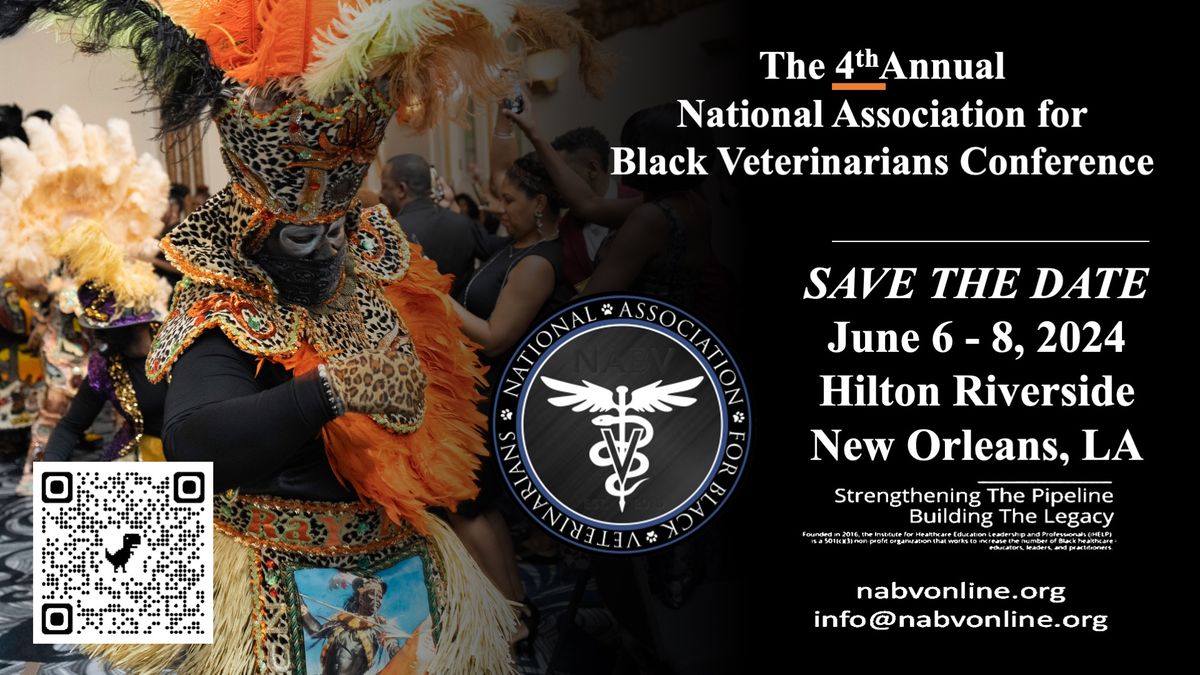 The 4th Annual National Association for Black Veterinarians Conference and Gala