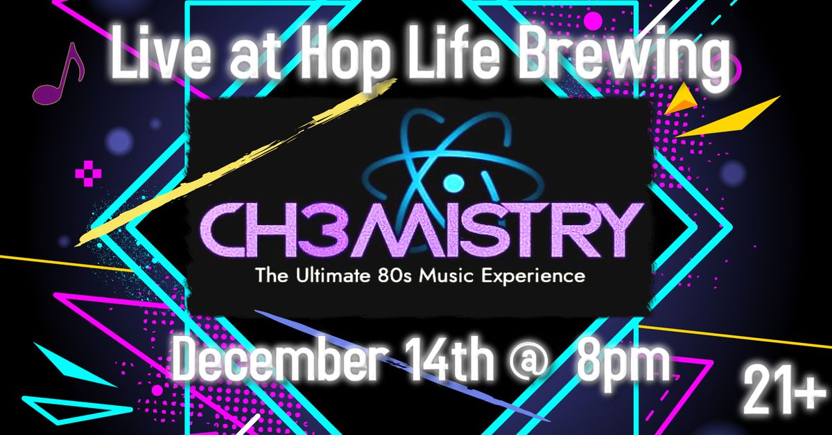 Chemistry! The Ultimate 80s Music Experience