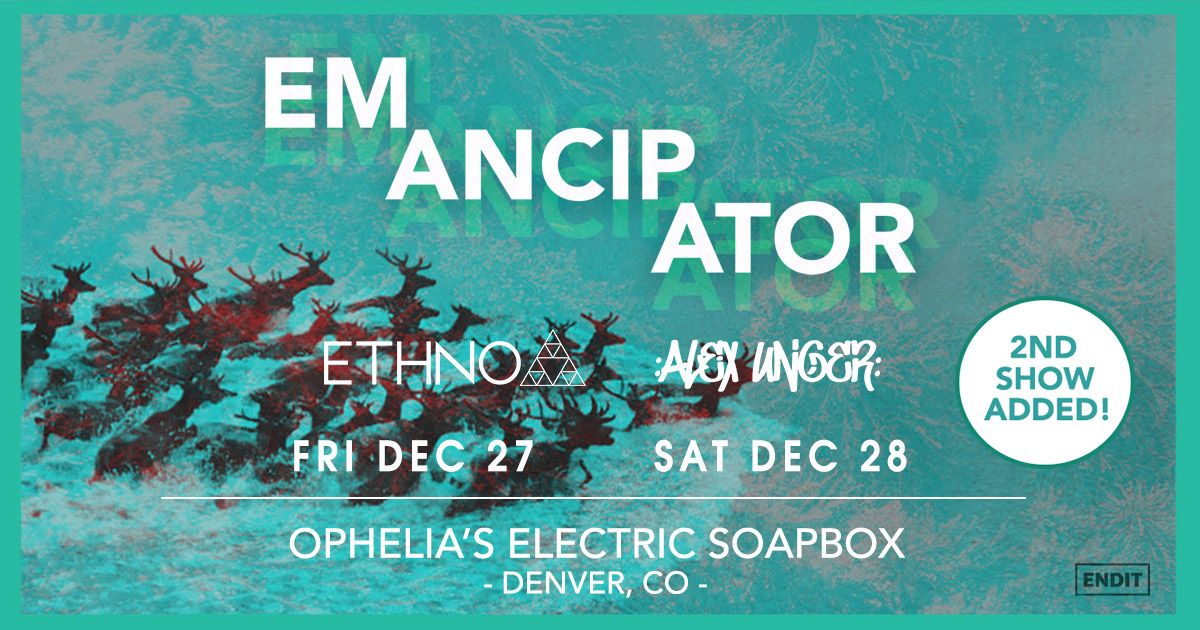 Night 2: Emancipator w\/ Ethno & Alex Unger