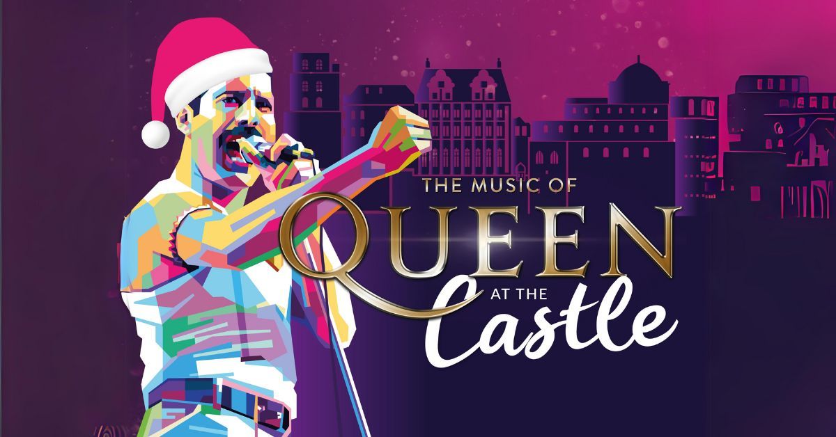 The music of QUEEN | Die Musik-Dinner-Show zu Weihnachten | 15. Dezember