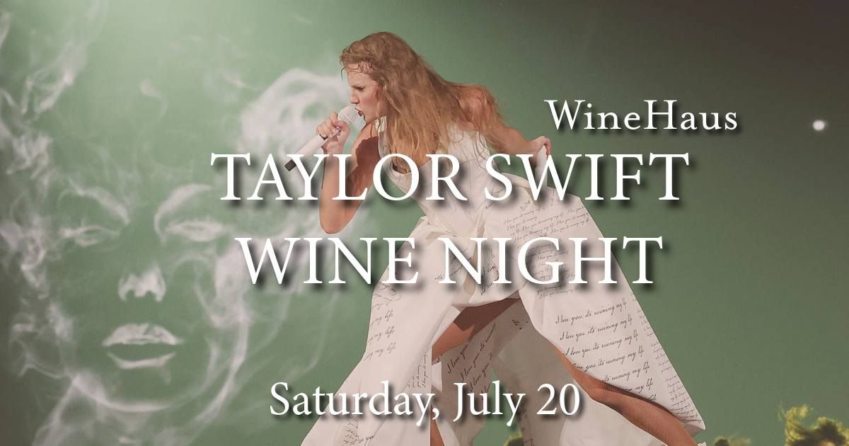 Taylor Swift Wine Night at WineHaus