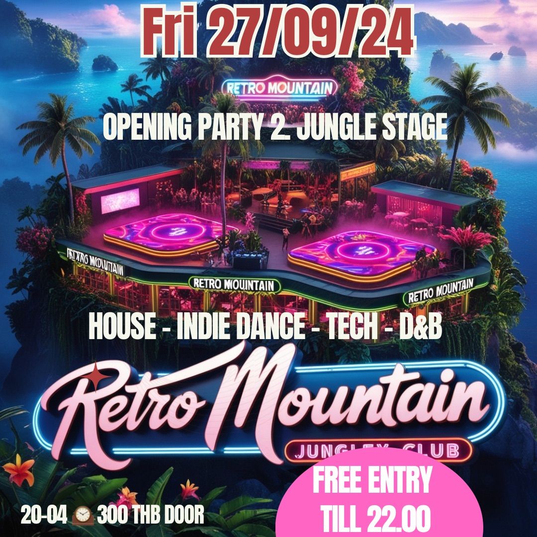 Retro Mountain Club - Opening 2.Jungle Dance Floor