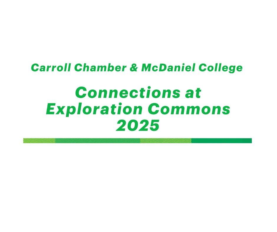 Carroll County Chamber of Commerce McDaniel Connections