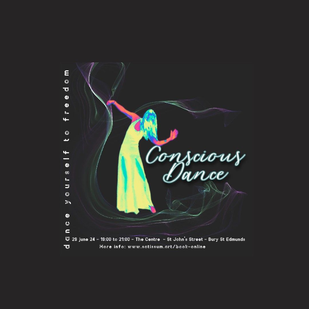 Conscious Dance - Dance yourself to freedom