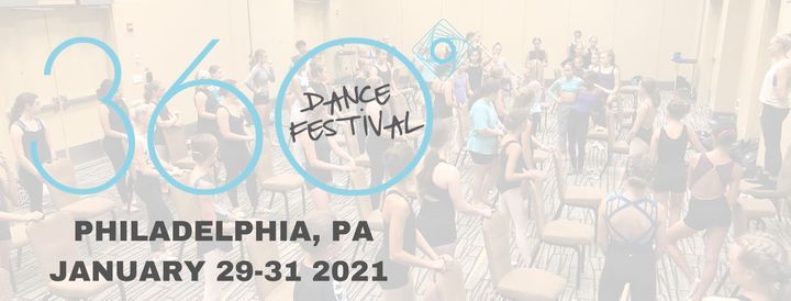 360\u00b0 Dance Festival- Philadelphia, PA