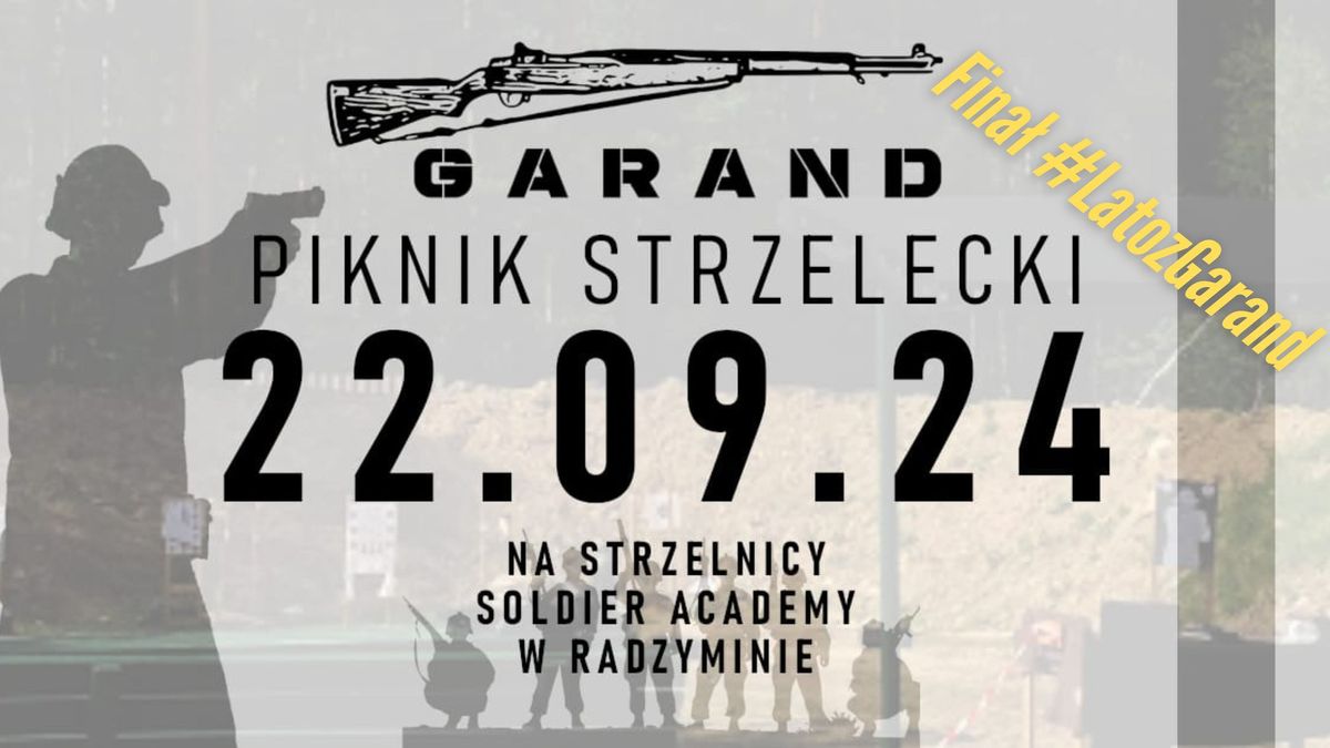 Wielki Fina\u0142 #LatozGarand \u2013 Strzelnica Soldier Academy