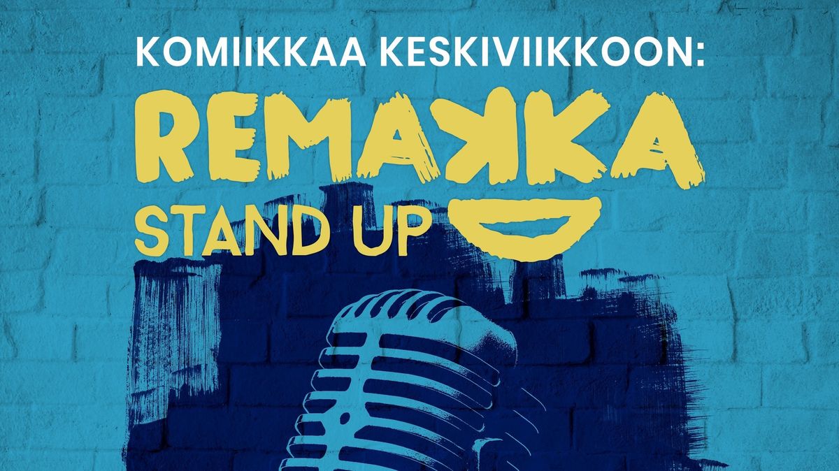 Remakka Open Mic Stand Up -klubit | 45 Special, Oulu | Kev\u00e4t 2025