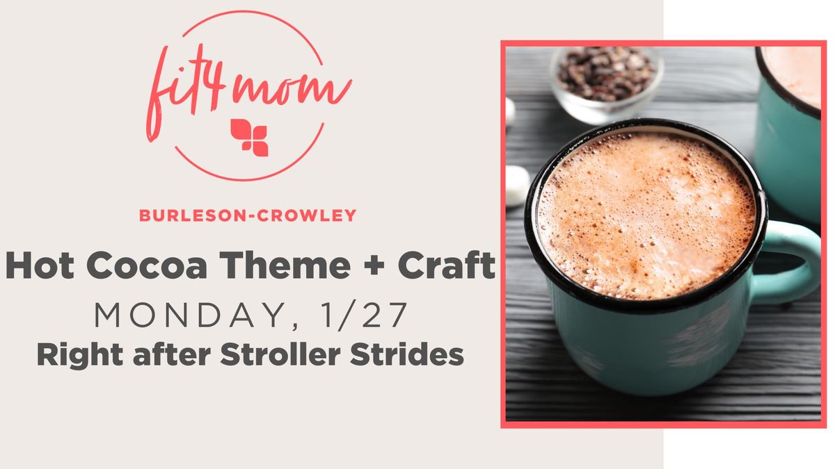 Hot Cocoa Theme + Craft