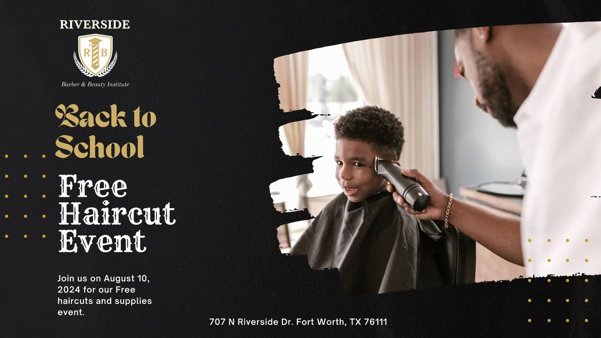 Free Back To School Haircut & Supplies Event
