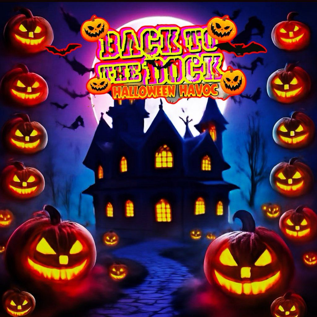 Back to the Dock Halloween Havoc