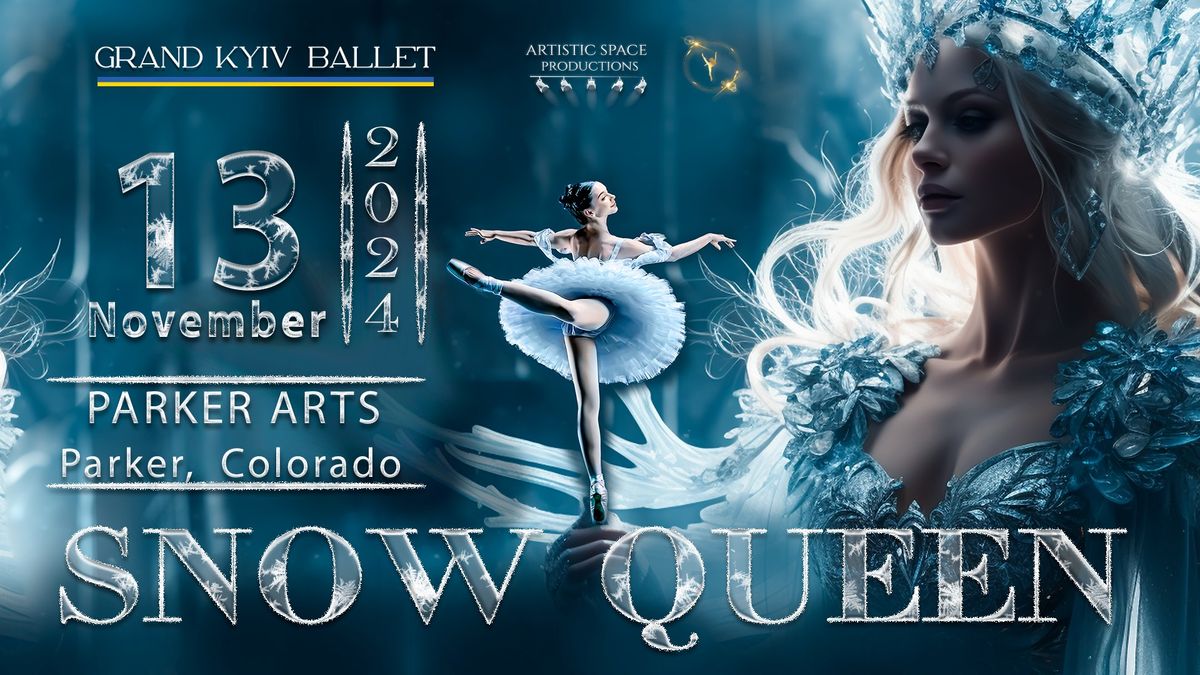 Snow Queen | Parker | November 13, 2024