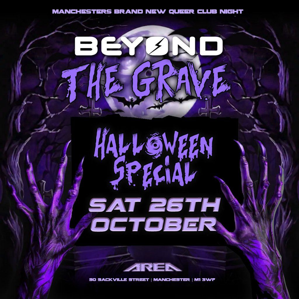 BEYOND THE GRAVE - Saturday 26th October