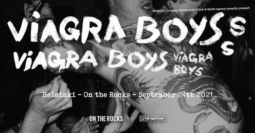 Viagra Boys On The Rocks 24.9.2021