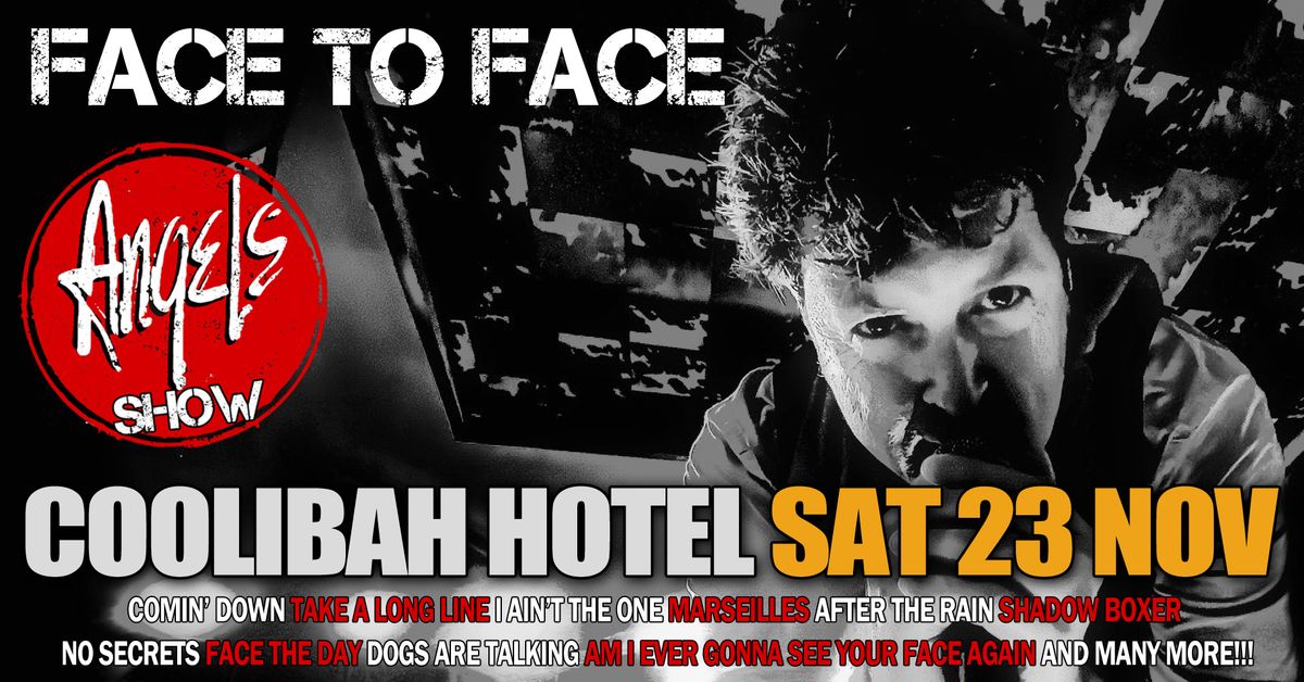 Face To Face Angels SHOW - Coolibah Hotel