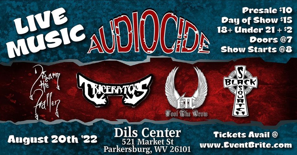 AudioCide, Black Sasquatch, Disarm the Fallen, Triceratops, Fool the Crow Live