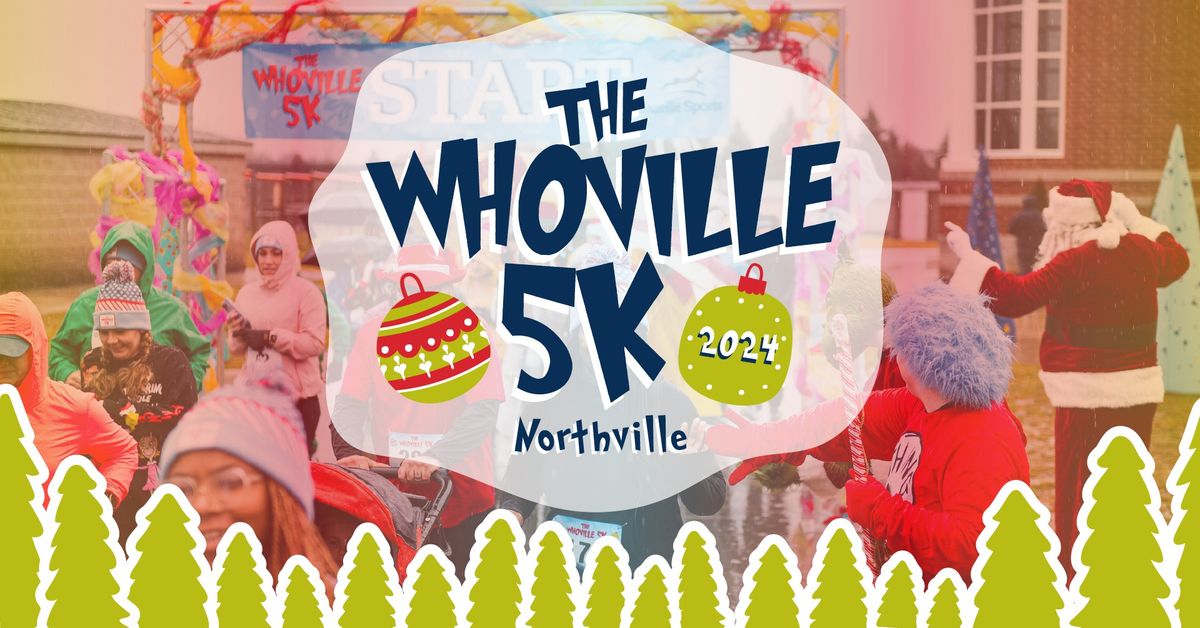 The Whoville 5k (Northville) Presented by Plymouth Physical Therapy Specialists