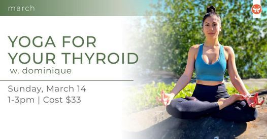 Yoga for the Thyroid w. Dominique