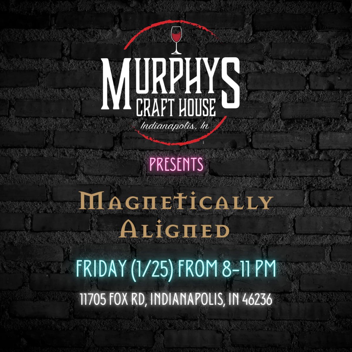 Magnetically Aligned Live From Murphy's Craft House (1\/24)