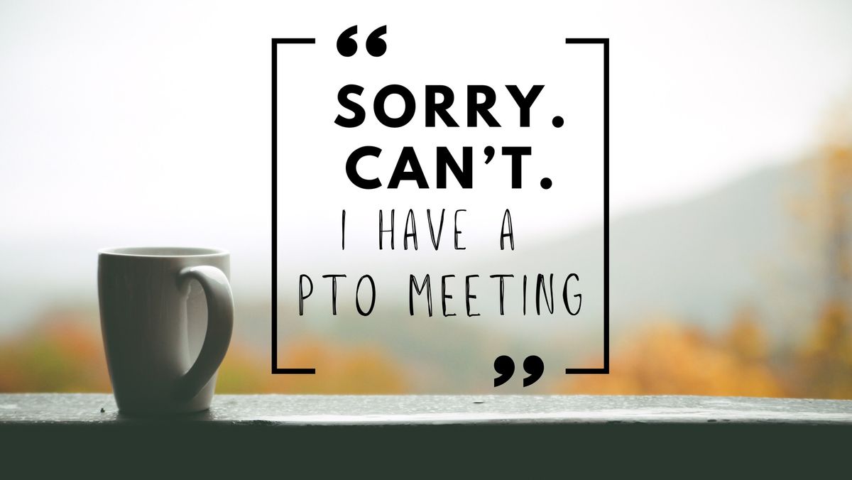 PTO meeting - September 26th @ 7:00 PM