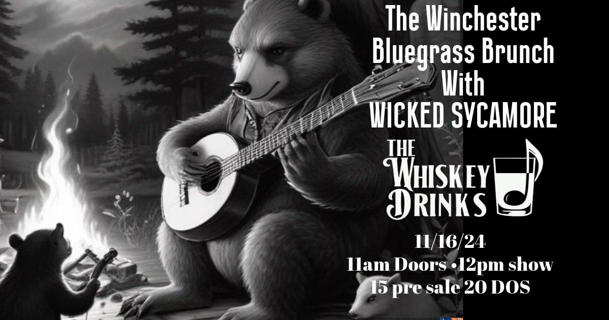 Blugrass Brunch with Wicked Sycamore and The Whiskey Drinks 