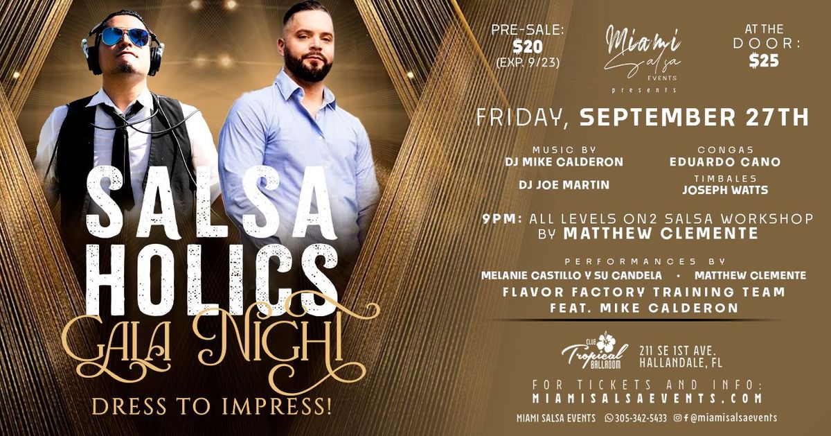 Salsaholics Gala Night at Club Tropical