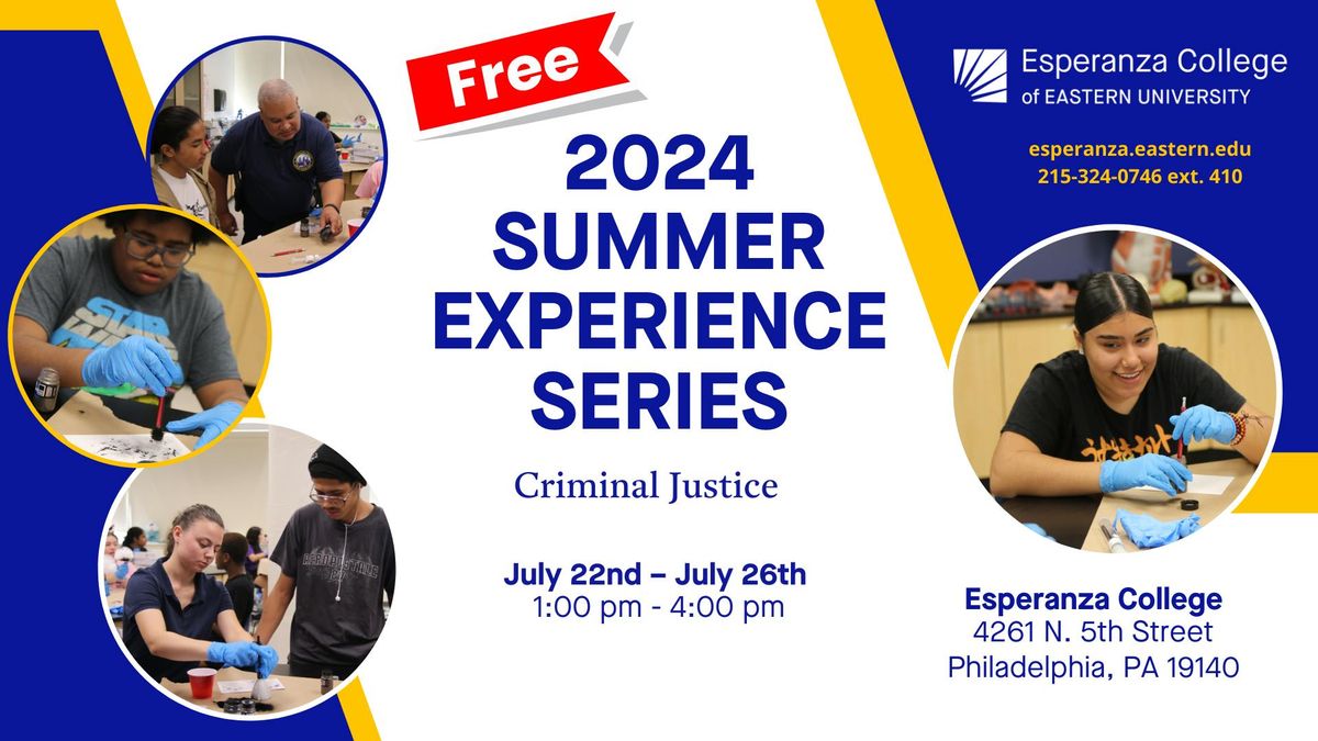 FREE Summer Series Experience: Criminal Justice