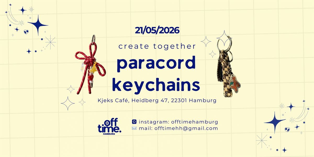 DIY Event Hamburg | Paracord Keychains | create together by offtime