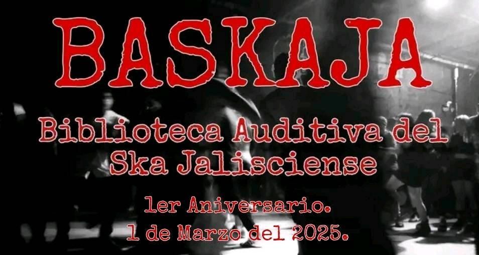 1er Aniversario de la Biblioteca Auditiva del Ska Jalisciense