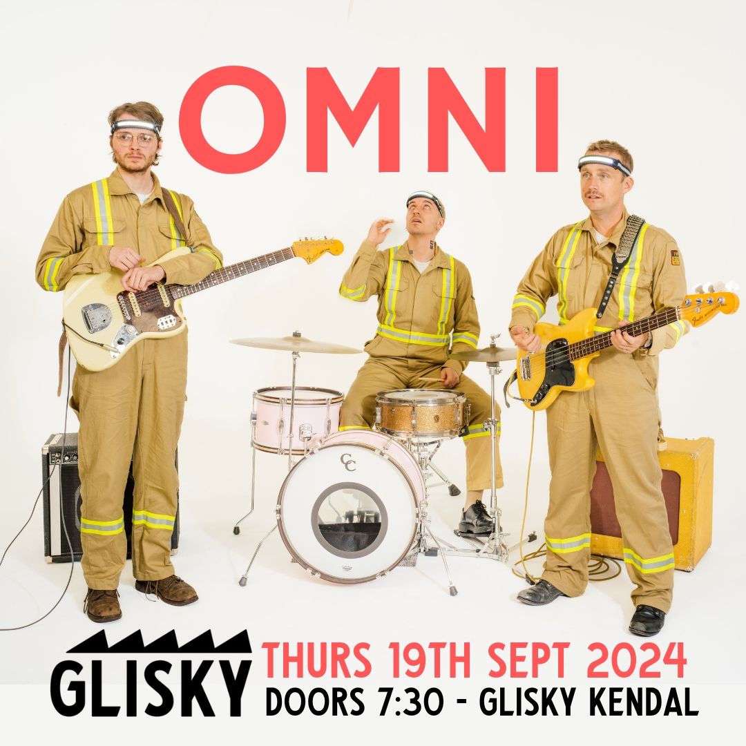 Omni Live @ Glisky, Kendal