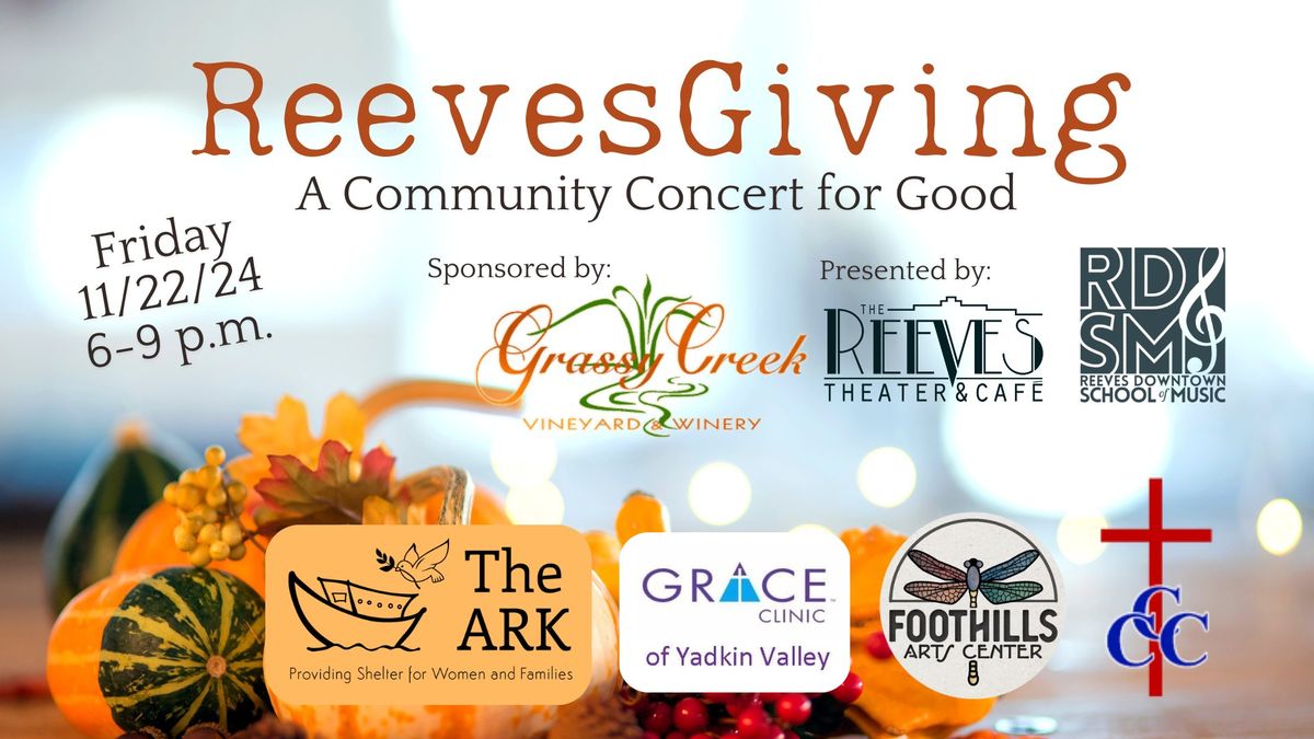 ReevesGiving: A Community Concert for Good