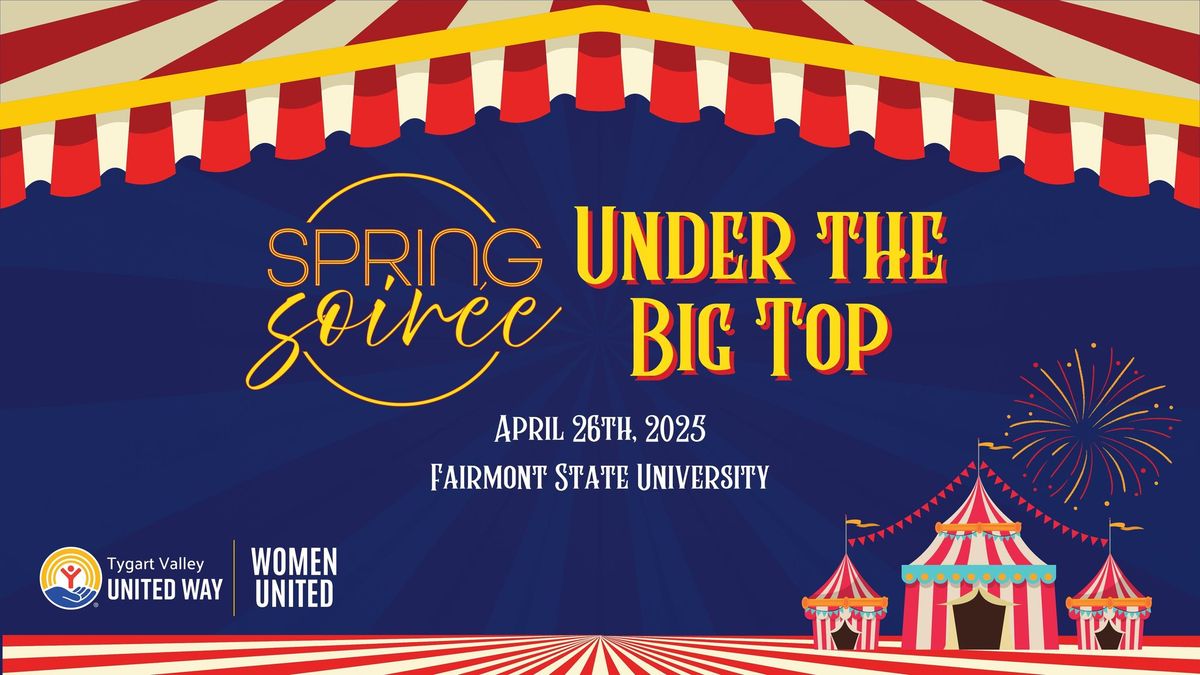 Spring Soir\u00e9e: Under the Big Top