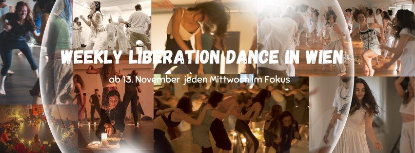 WEEKLY LIBERATION DANCE IN WIEN