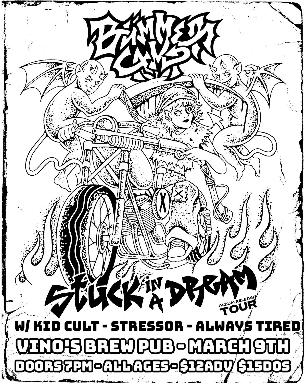 BUMMER CAMP(NY) w\/ Stressor, Kid Cult, Always Tired at VIno's Brew Pub