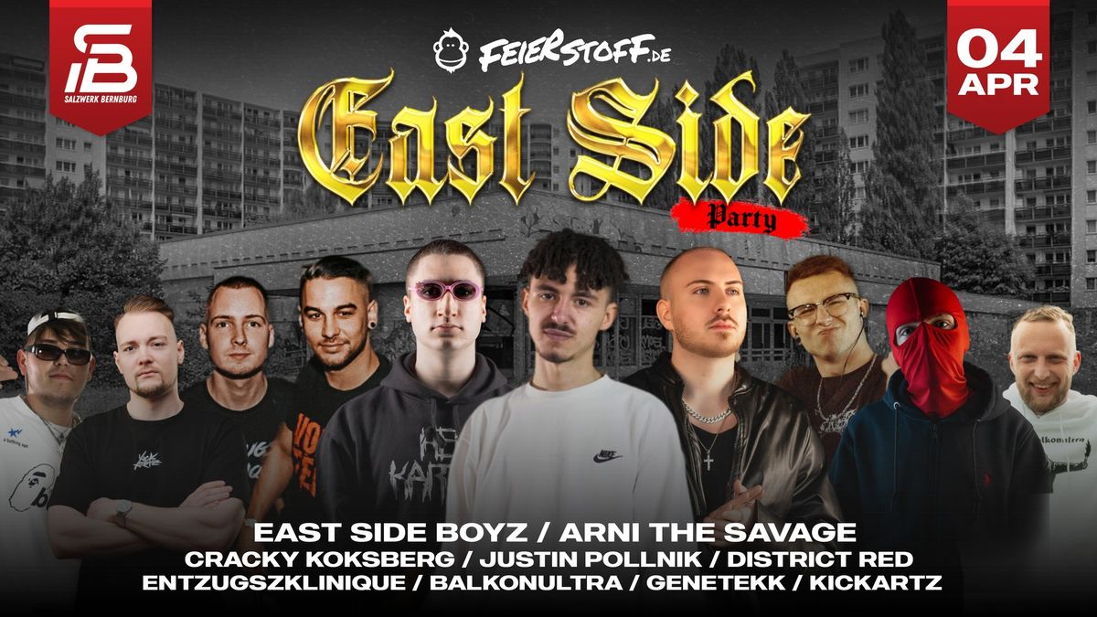 EAST SIDE PARTY - Der Osten eskaliert! | East Side Boyz, Justin Pollnik & Cracky Koksberg | 04.04.25