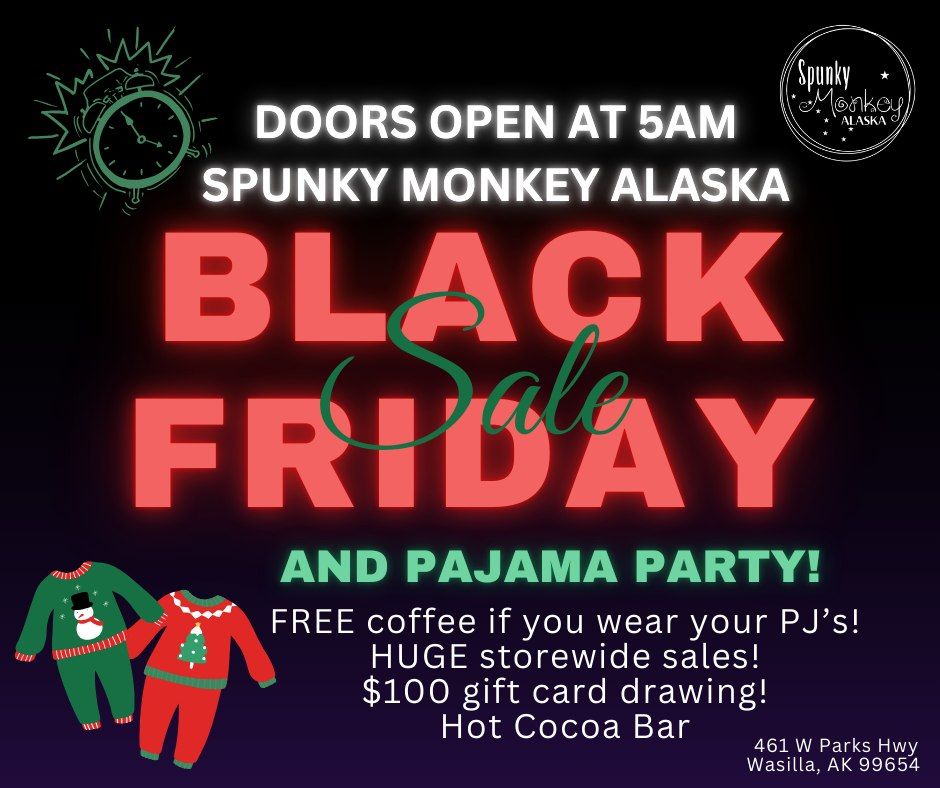 Black Friday Pajama Party!