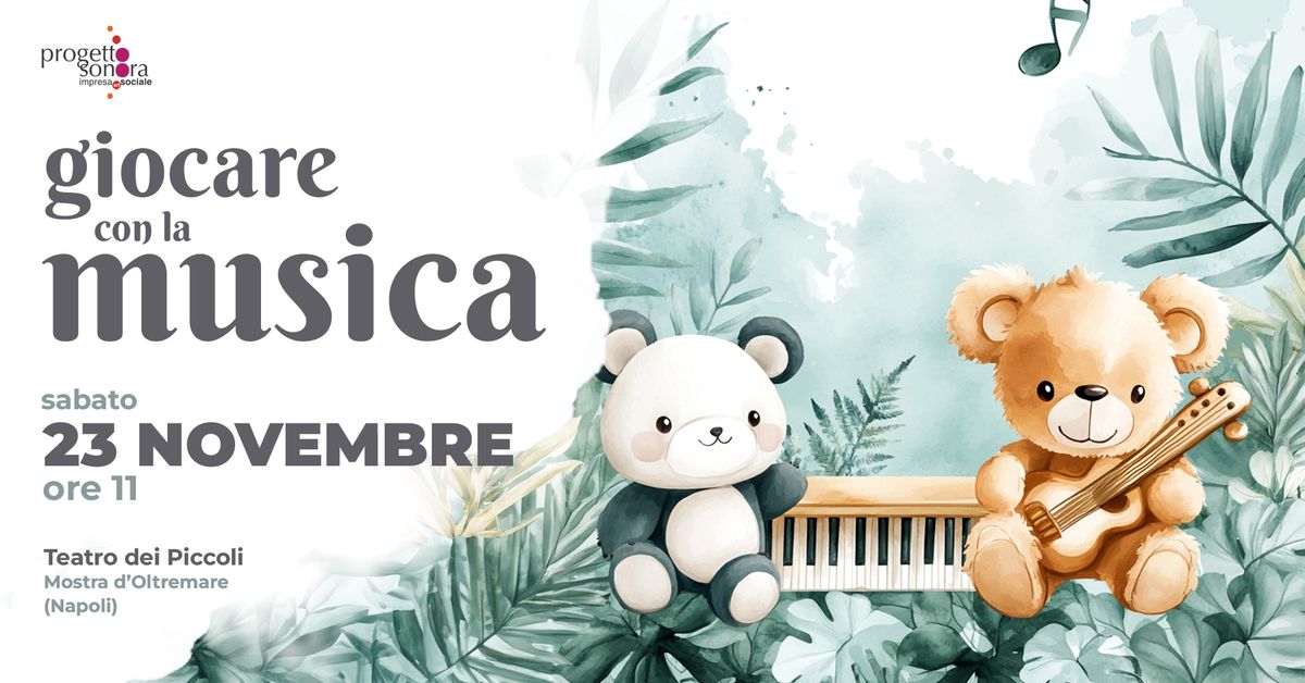 Giocare con la Musica | Concerti per l\u2019Infanzia