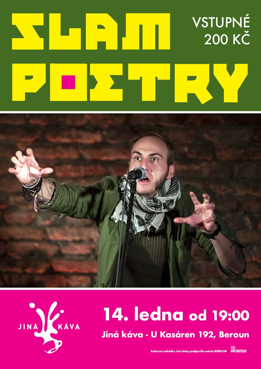 Slam poetry v Beroun\u011b\/Jin\u00e1 k\u00e1va \/ Anatol Svahilec, Katuna, Luka Leonardi a dal\u0161\u00ed!