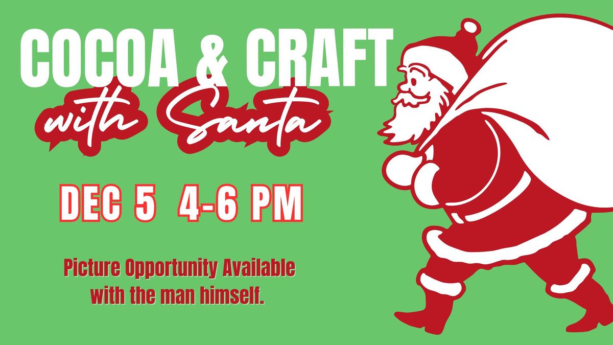 Cocoa & Craft with Santa