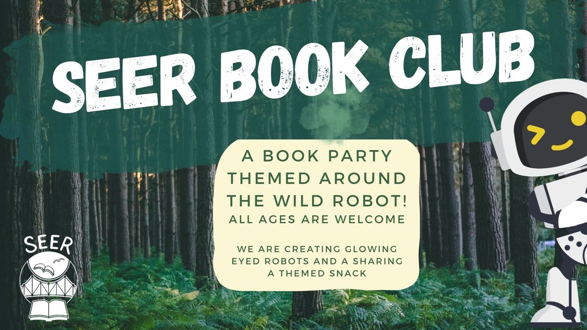 SEER Book Club - The Wild Robot