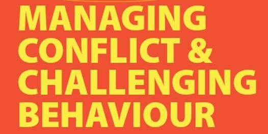 Managing Conflict & Challenging Behaviour