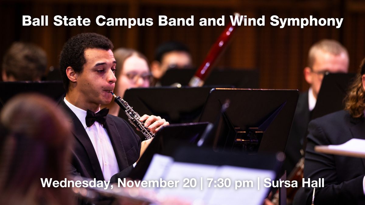 Ball State Campus Band and Wind Symphony