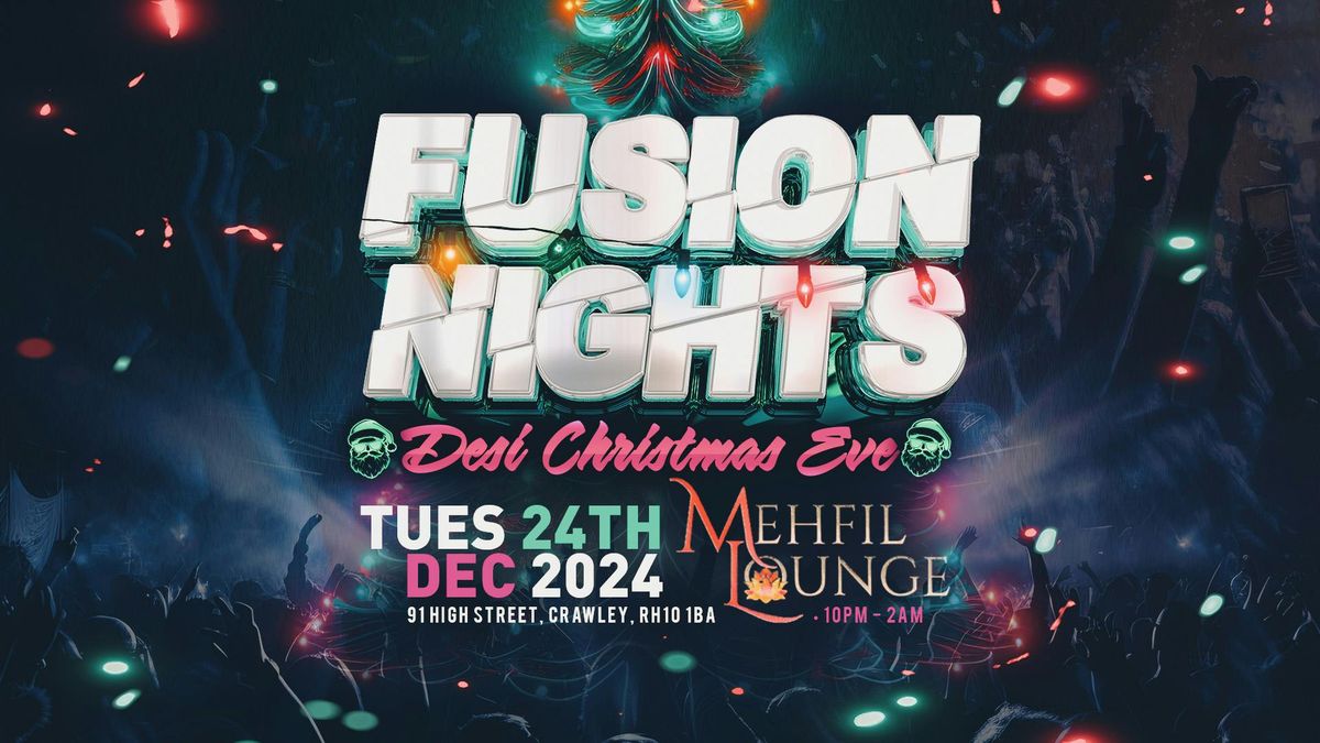 Fusion Nights, Desi Christmas Eve - Crawley